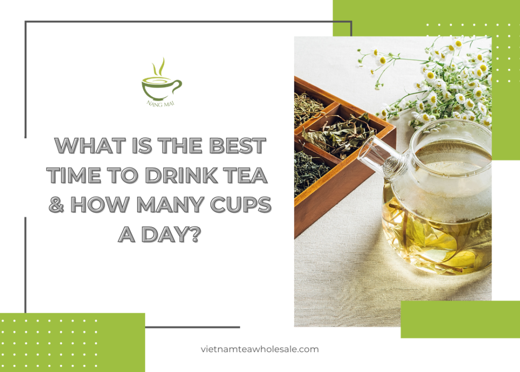 what-is-the-best-time-to-drink-tea-how-many-cups-a-day